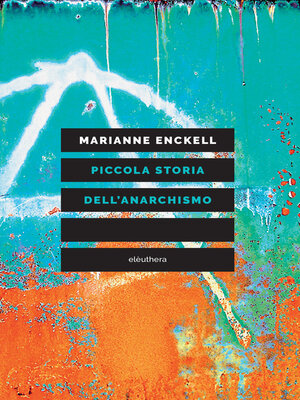cover image of Piccola storia dell'anarchismo